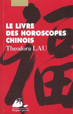 Le grand livre des horoscopes chinois