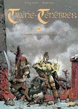 Les traîne-ténèbres Tome 1 - le paladin, le gueux et la sorcière