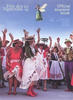 Official souvenir book fêtes des vignerons 2019