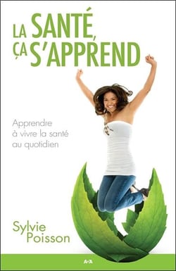 La santé, ca s'apprend - apprendre à vivre la santé au quotidien
