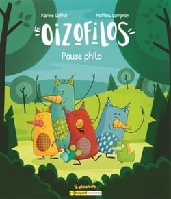 Pause philo Tome 1 - les oizofilos