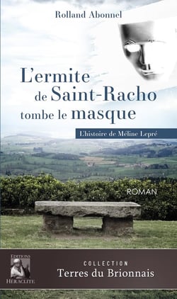 L'ermite de Saint-Racho tombe le masque : l'histoire Méline Lepré
