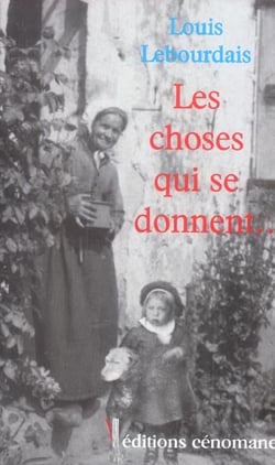 Les choses qui se donnent...