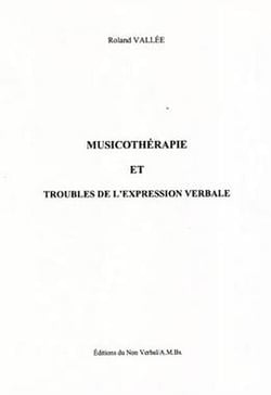 Musicothérapie et troubles de l'expression verbale