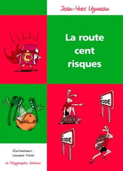 La route cent risques