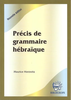 Précis de grammaire hébraïque