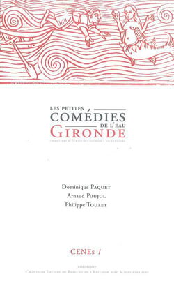 CENEs Tome 1 : les petites comédies de l'eau - Gironde