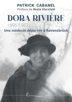 DORA RIVIERE (1895-1983) : UNE MEDECIN DEPORTEE A RANVENSBRÜCK