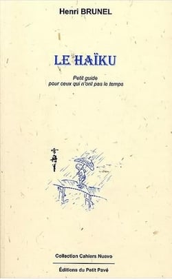Le haïku - petit guide pour ceux qui n'ont pas le temps