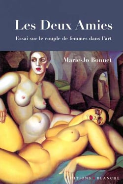 LES DEUX AMIES : ESSAI SUR LE COUPLE DE FEMMES DAN
