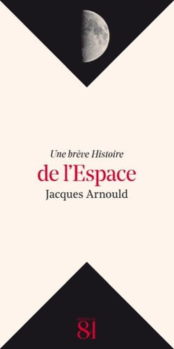 UNE BREVE HISTOIRE : de l'espace