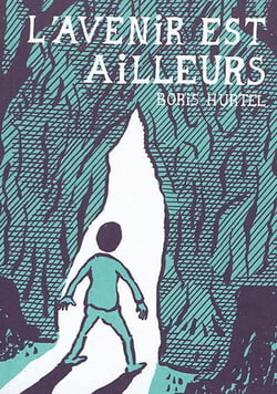 L'avenir est ailleurs