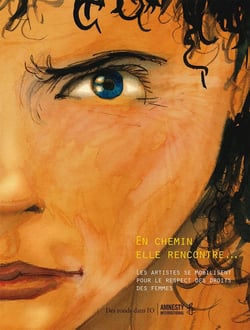 En chemin elle rencontre... Tome 2 - les artistes se mobilisent pour le respect des droits des femmes