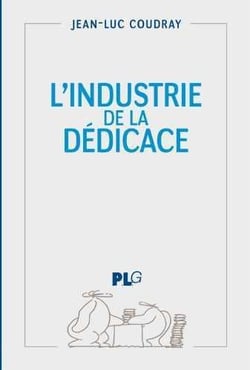 L'industrie de la dédicace