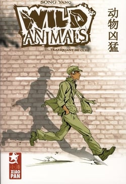 Wild animals t.1 - trafiquant de cles