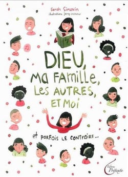 Dieu, ma famille, les autres et moi