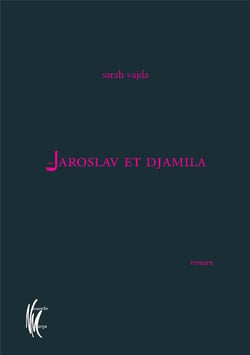 Jaroslav et djamila