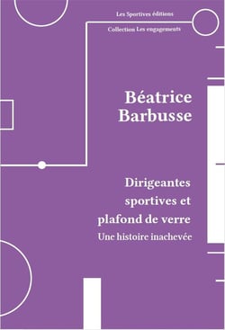 Dirigeantes sportives et plafond de verre, une histoire inachevée
