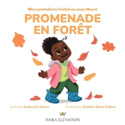 Mes premières lectures avec Nouri Tome 3 : Promenade en forêt
