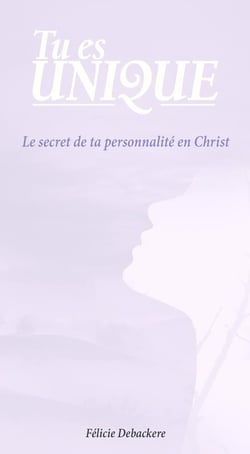 Tu es unique