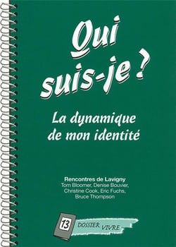 Qui suis-je ? : La dynamique de mon identité