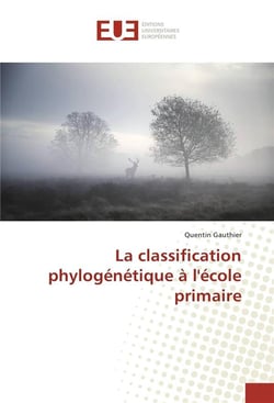 La classification phylogenetique a l'ecole primaire
