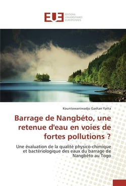 Barrage de nangbeto, une retenue d'eau en voies de fortes pollutions ?