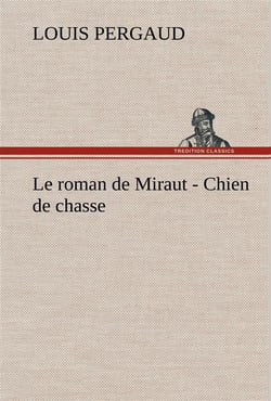 Le roman de miraut - chien de chasse - le roman de miraut chien de chasse