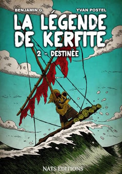 La légende de Kerfite t.2 - destinée