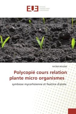 Polycopié cours relation plante micro organismes : symbiose mycorhizienne et fixatrice d'azote