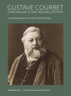 Gustave Courbet Tome 1 : le retour au pays: de La Tour-de-Peilz à Ornans