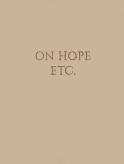 On Hope Etc.