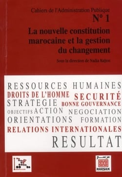 La nouvelle constitution marocaine et la gestion du changement