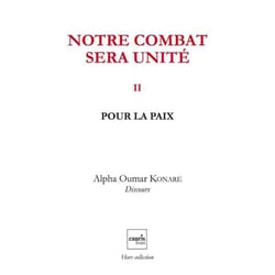 Notre combat sera unité Tome 2 - pour la paix