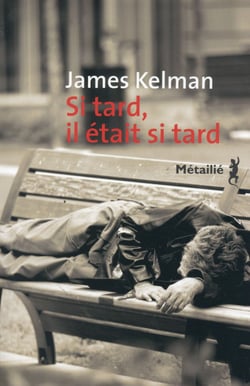 Si tard, il était si tard