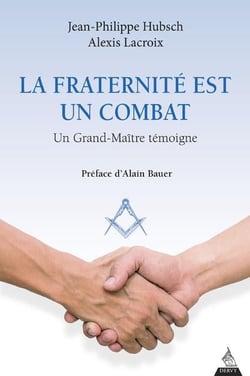 La fraternité est un combat - un grand-maitre témoigne