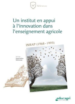 Un institut en appui à l' innovation dans l'enseignement agricole - inrap (1968-1993)