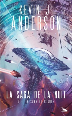 La saga de la nuit Tome 2 : Le sang du cosmos