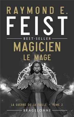 La guerre de la faille Tome 2 : magicien le mage