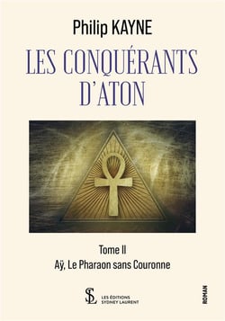 Les conquérants d'Aton Tome 2
