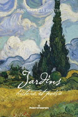 Jardins : Histoire et poésie