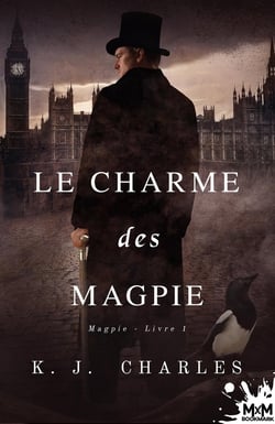 Le charme des Magpie : Magpie, T1