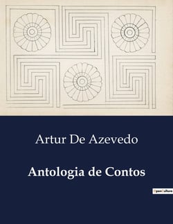 Antologia de Contos : Retratos irônicos da sociedade carioca do século XIX