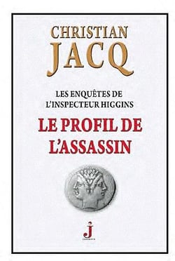 Les enquêtes de l'inspecteur Higgins Tome 4 : le profil de l'assassin
