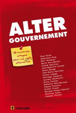 Altergouvernement - 18 ministres citoyens pour une réelle alternative