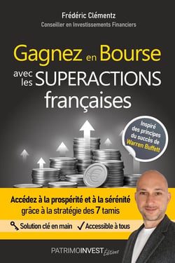Gagnez en Bourse avec les superactions françaises