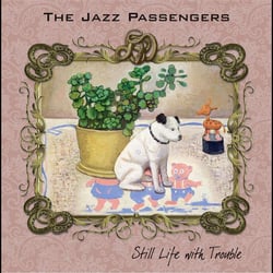 Still life with trouble