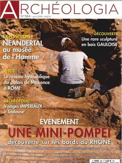 Archéologia N°564  Une mini pompei - avril 2018
