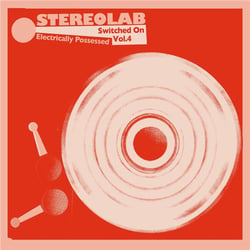 Electrically Possessed [Switched On Vol. 4] - Vinyle