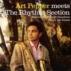Art pepper meets the rhythm section (1957)